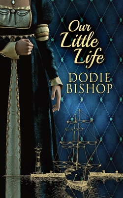 Our Little Life By Dodie Bishop Cover Image