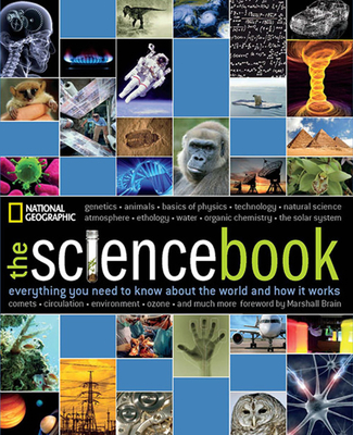 The Science Book: Everything You Need to Know About the World and How It Works By National Geographic Cover Image