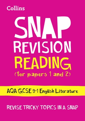Collins Snap Revision – Reading (for papers 1 and 2): AQA GCSE English Language By Collins UK Cover Image