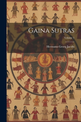 Gaina Sutras; Volume 1 Cover Image