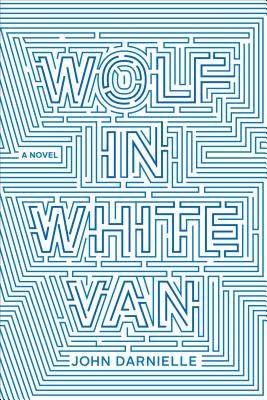 Cover Image for Wolf in White Van: A Novel