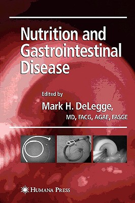 Nutrition and Gastrointestinal Disease (Clinical Gastroenterology) Cover Image