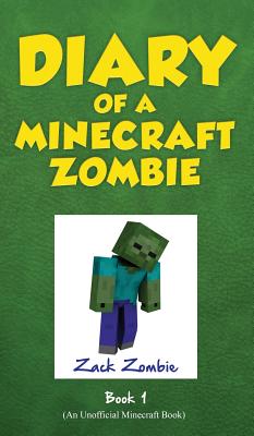 Diary of a Minecraft Zombie, Book 1: A Scare of a Dare By Zack Zombie Cover Image