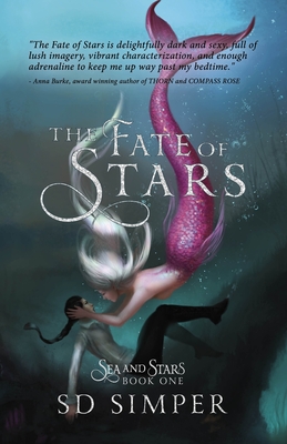 The Fate of Stars: A Fantasy Lesbian Romance By S. D. Simper Cover Image
