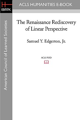 The Renaissance Rediscovery of Linear Perspective Cover Image
