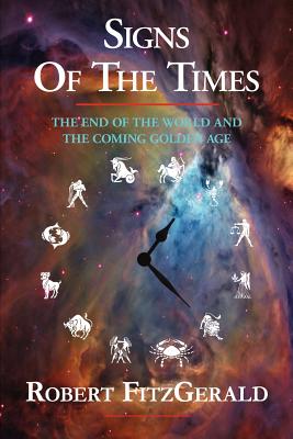 Signs of the Times By Robert Fitzgerald, 1stworld Library (Editor) Cover Image