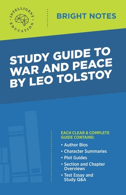 Study Guide to War and Peace by Leo Tolstoy By Intelligent Education (Created by) Cover Image