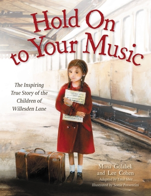 Hold On to Your Music: The Inspiring True Story of the Children of Willesden Lane Cover Image