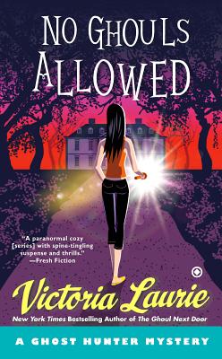 No Ghouls Allowed (Ghost Hunter Mystery #9) By Victoria Laurie Cover Image