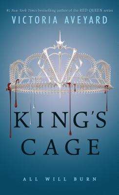 King's Cage (Red Queen #3) By Victoria Aveyard Cover Image