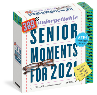 389 Unforgettable Senior Moments Page-A-Day Calendar 2021