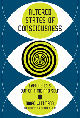 Altered States of Consciousness: Experiences Out of Time and Self Cover Image