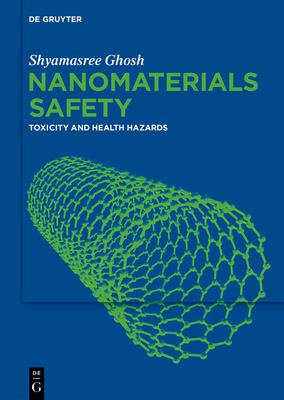 Nanomaterials Safety: Toxicity and Health Hazards Cover Image