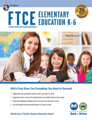 Cover for FTCE Elementary Education K-6 Book + Online (Ftce Teacher Certification Test Prep)