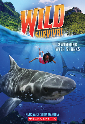 Cover for Swimming With Sharks (Wild Survival #2)