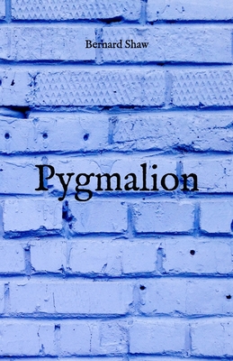 Pygmalion