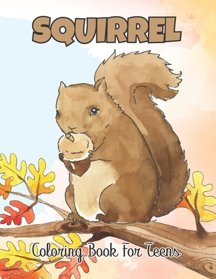 Squirrel Coloring Book For Adults: Stress relief Coloring Book For