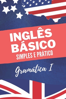 Inglês Básico: Gramática I