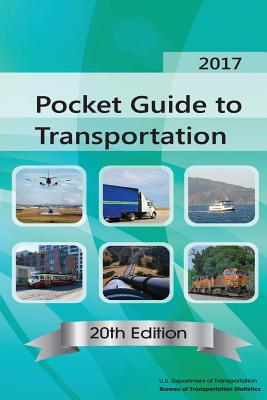 Pocket Guide to Transportation: 2017