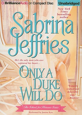 Only a Duke Will Do (School for Heiresses (Audio) #2) Cover Image