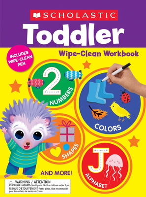 Scholastic Toddler Wipe-Clean Workbook By Scholastic Teaching Resources Cover Image