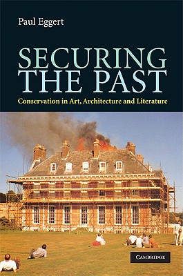 Securing the Past By Paul Eggert Cover Image