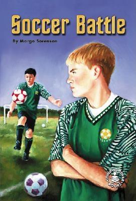 Soccer Battle (Cover-To-Cover Novels) Cover Image