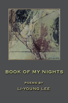 Book of My Nights By Li-Young Lee Cover Image