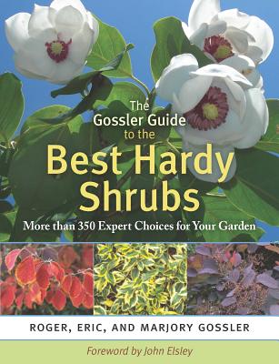The Gossler Guide to the Best Hardy Shrubs Cover