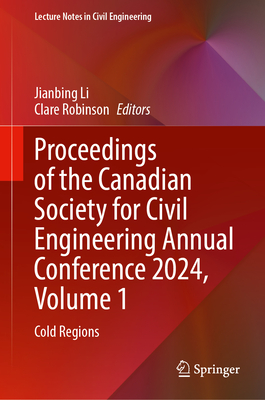 Civil Engineering Cold Towards a Carbon Neutral Future: The Proceedings of the 3rd ...