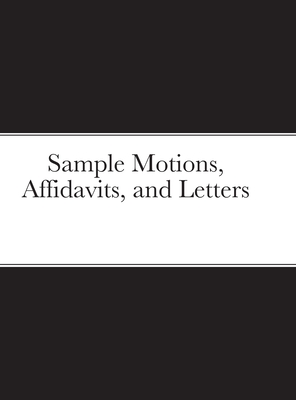 Sample Motions, Affidavits, and Letters Cover Image