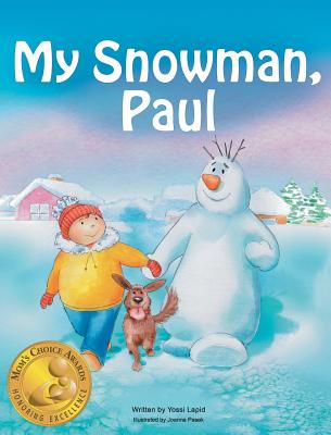 My Snowman, Paul (Snowman Paul #1) By Yossi Lapid, Joanna Pasek (Illustrator) Cover Image