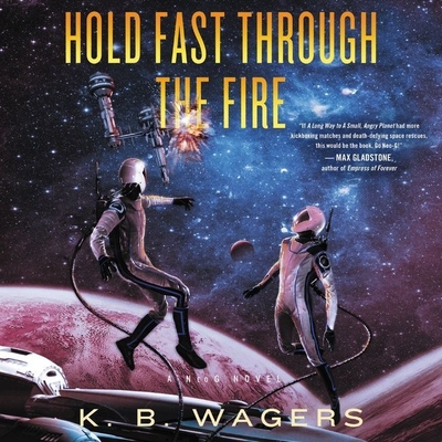 Hold Fast Through the Fire Lib/E: A Neog Novel Cover Image