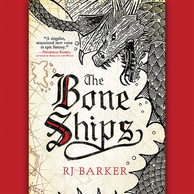 The Bone Ships By Rj Barker, Jude Owusu (Read by) Cover Image