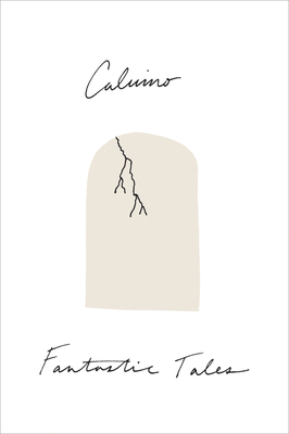 Fantastic Tales: Visionary and Everyday By Italo Calvino Cover Image