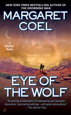 Eye of the Wolf (A Wind River Reservation Mystery #11)