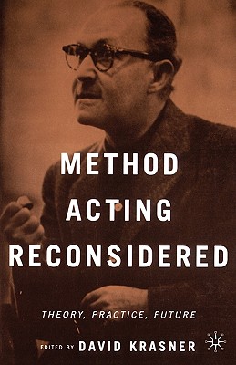 Method Acting Reconsidered: Theory, Practice, Future By Na Na Cover Image