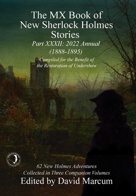The MX Book of New Sherlock Holmes Stories - XXXII: 2022 Annual (1888-1895) Cover Image