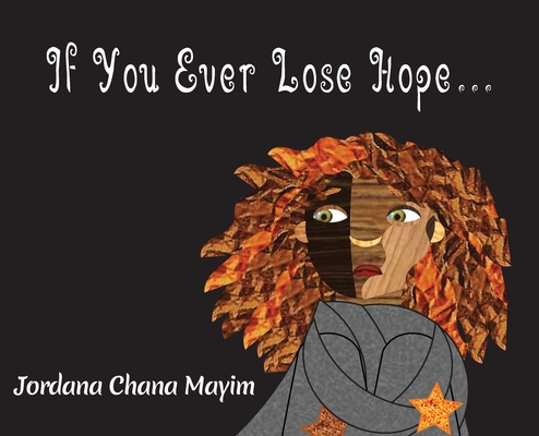 If You Ever Lose Hope... Cover Image