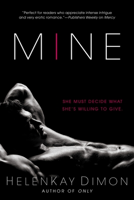 Mine (The Holton Woods Series) By HelenKay Dimon Cover Image