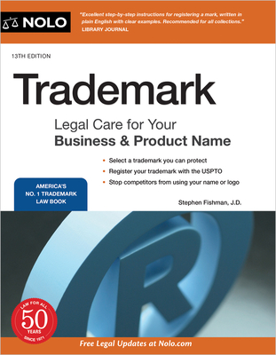 Trademark: Legal Care for Your Business & Product Name By Stephen Fishman Cover Image