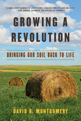 Growing a Revolution: Bringing Our Soil Back to Life Cover Image