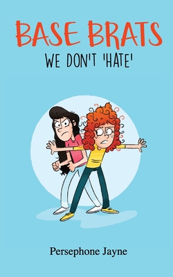 Base Brats: We Don't 'Hate' Cover Image