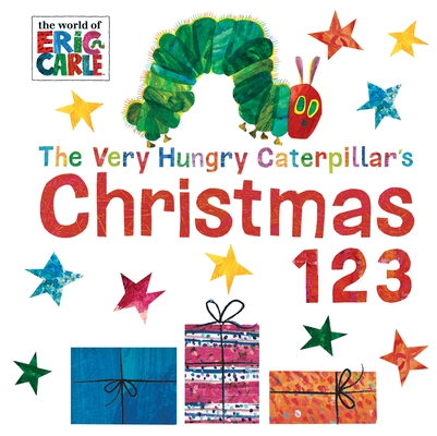The Very Hungry Caterpillar's Christmas 123 (The World of Eric Carle) By Eric Carle, Eric Carle (Illustrator) Cover Image