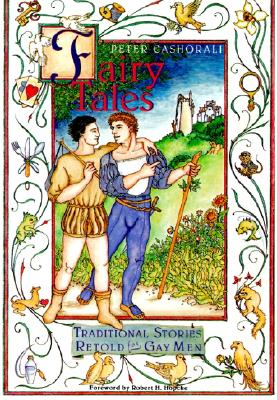 Fairy Tales: Traditional Stories Retold for Gay Men Cover Image