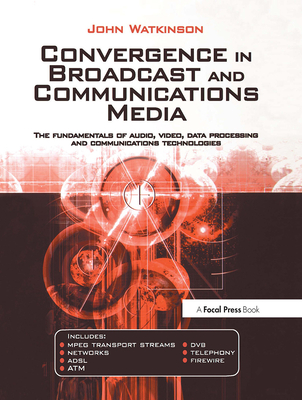 Convergence in Broadcast and Communications Media Cover Image