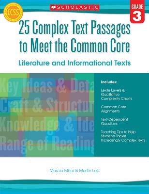 25 Complex Text Passages to Meet the Common Core: Literature and Informational Texts: Grade 3 Cover Image