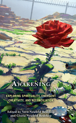 Awakening: Exploring Spirituality, Emergent Creativity, and Reconciliation Cover Image