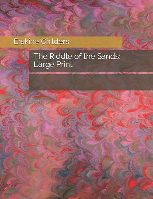 The Riddle of the Sands