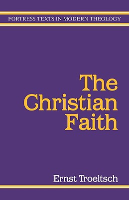 Christian Faith (Fortress Texts in Modern Theology)